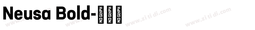 Neusa Bold字体转换